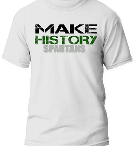 MAKE HISTORY SHIRT